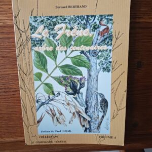 Le frêne, arbre des centenaires