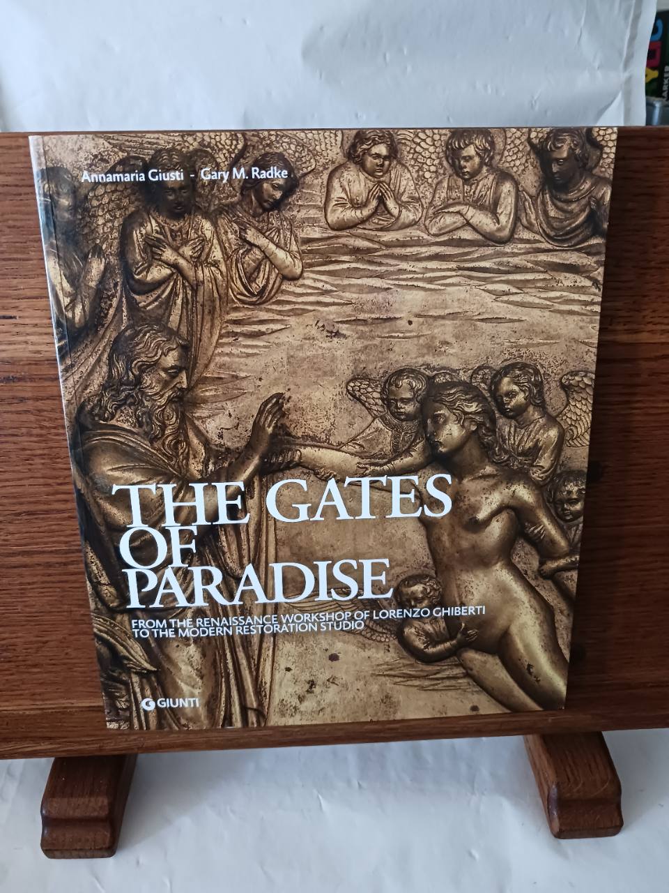 The gates of paradise : from the Renaissance workshop of Lorenzo Ghiberti to the modern restoration…
