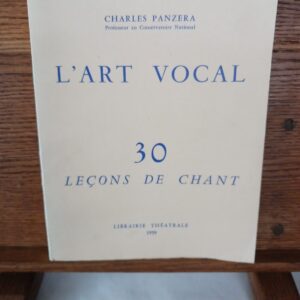 L'art vocal 30 lecons de chant