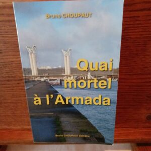 Quai mortel à l'Armada