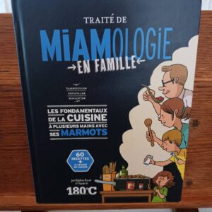 Traité de miamologie en famille
