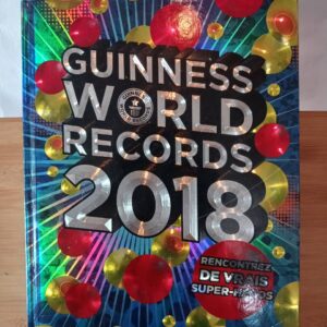 Guinness world records 2018 : rencontrez de vrais super-héros : des milliers de nouveaux records in…