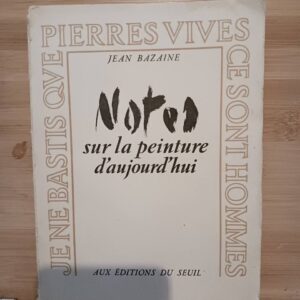Notes sur la peinture d'aujourd'hui