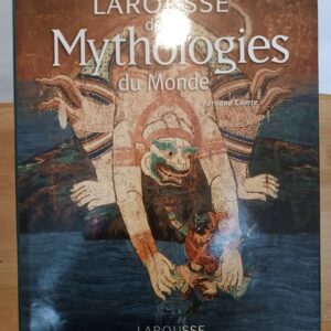 Larousse Des Mythologies Du Monde