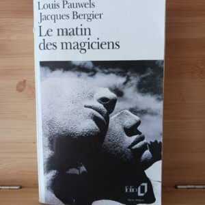 Le Matin des magiciens