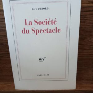 La Société du spectacle