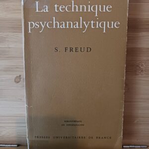 La technique psychanalytique - S. Freud