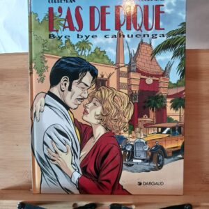 L'as de pique, N° 3 : Bye bye, cahuenga