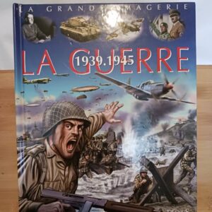 La guerre 1939-1945