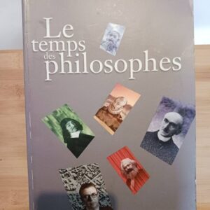 Le temps des philosophes