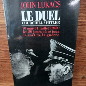 The Duel:10 May-31 July 1940
