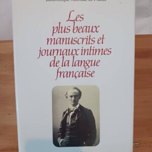 Les plus beaux manuscrits et journaux intimes de la langue française