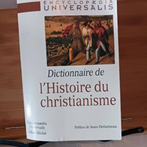Dictionnaire de l'Histoire du Christianisme