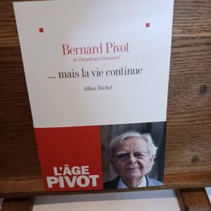 Mais la vie continue - 978-2-226-45132-3 Bernard Pivot