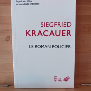 Le roman policier : un traité philosophique