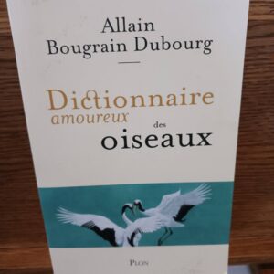 Dictionnaire amoureux des oiseaux
