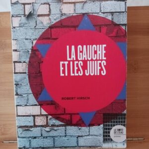 La gauche et les Juifs