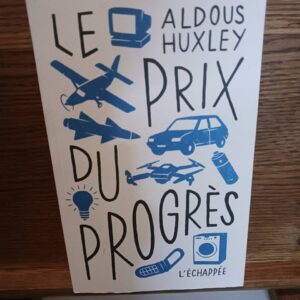 Le prix du progrès