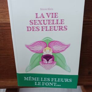 La vie sexuelle des fleurs