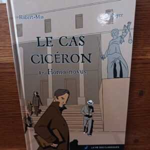 Homo novus / scénario et dossier historique Violaine Robert-Mas ; dessinThibaut Mazoyer