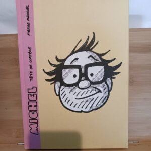 Michel, Tête de cortège