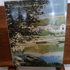 L'impressionnisme et le paysage français
