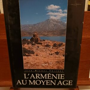 L' Arménie au Moyen Age