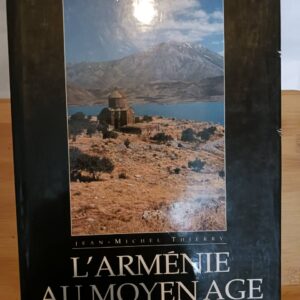 L' Arménie au Moyen Age