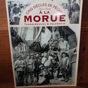 Cinq siècles de pêche à la morue