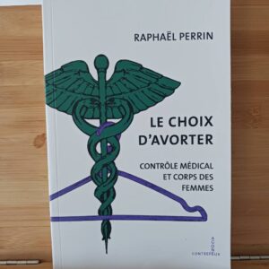 Le choix d'avorter