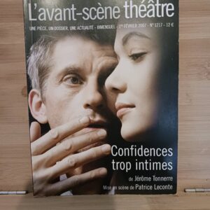 Confidences trop intimes : mise en scène de Patrice Leconte