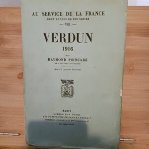 Au service de la France: Tome 8, Verdun. 1916