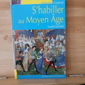 S'habiller au Moyen âge