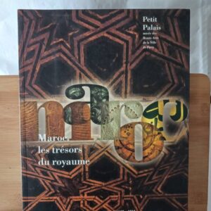 Maroc, les trésors du royaume