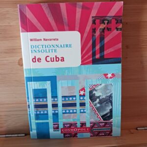 Dictionnaire insolite de Cuba