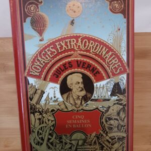 Cinq semaines en ballon. Voyage de découvertes en Afrique par trois anglais