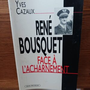 René Bousquet face à l'acharnement