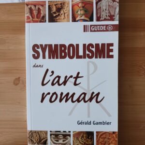 Symbolisme dans l'art roman : guide