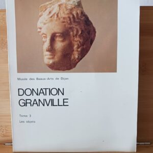 Donation Granville tome 3 - les objets
