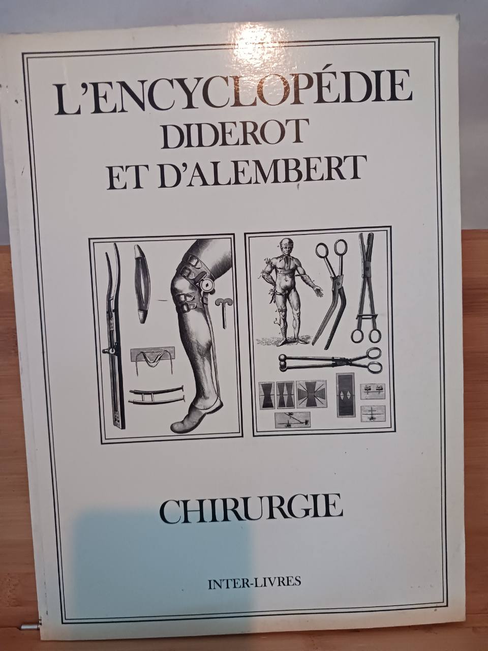 L'Encyclopédie. Recueil de planches sur les sciences, les arts libéraux et les arts mécaniques