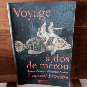 Voyage à dos de mérou