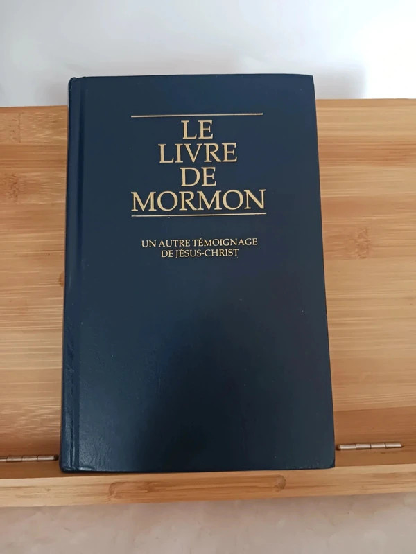 Le Livre De Mormon - Un Autre Temoignage De Jesus-Christ Mor