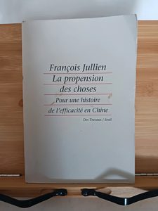 La Propension des choses. - 978-2-02-013629-7 François Julli