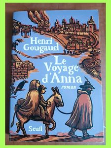 Le Voyage d'Anna Henri Gougaud