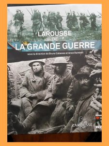 Larousse de la première guerre mondiale Bruno Cabanes, Anne Duménil