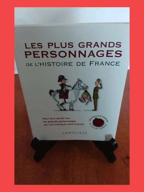 Les plus grands personnages de l'histoire de France Renaud T