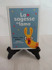 La sagesse du lama - Vivre, rire, aimer : adoptez la lama-tt