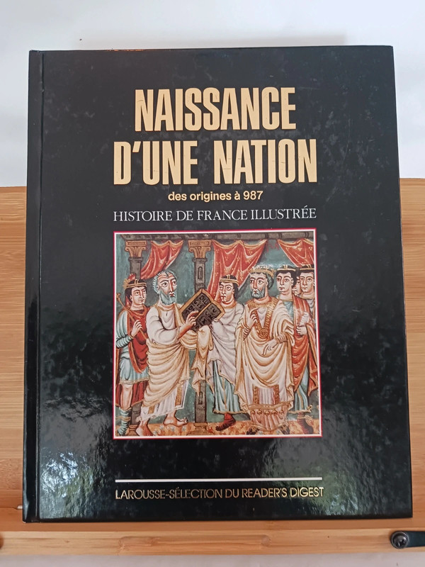 Naissance d'une nation - Des origines à 987 - 9782037990714 