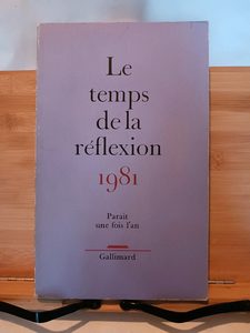 Le Temps de la réflexion, 1981 - 978-2-07-026167-3 Collectif