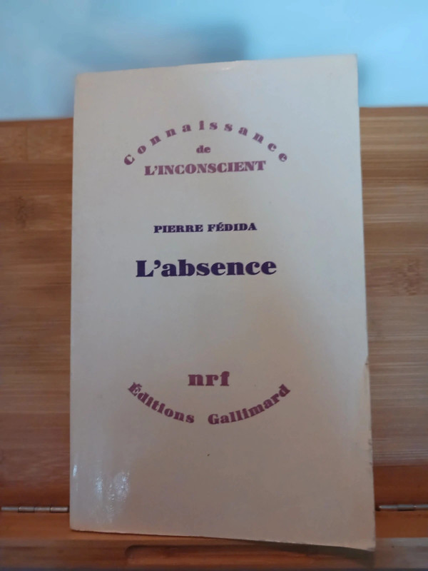 L'Absence - 9782070281077 Pierre Fédida